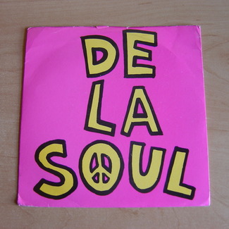 Me Myself And I by De La Soul