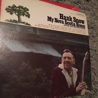 My Nova Scotia home and other early hank snow favorites