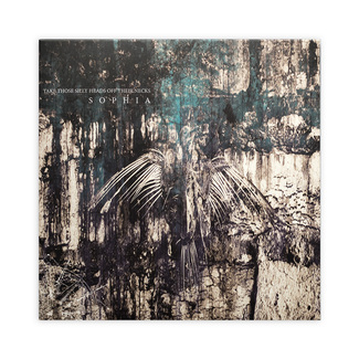 Take Those Silly Heads Off Their Necks by Sophia