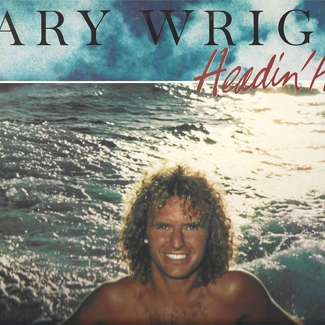Headin' Home by Gary Wright