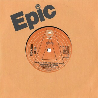 I Know I'll Never Love This Way Again by Richard Kerr