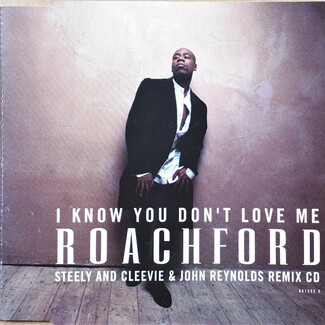 I Know You Don't Love Me