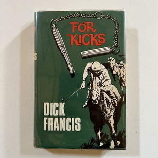 For Kicks - Dick Francis - 1st Edition, H/B 1965
