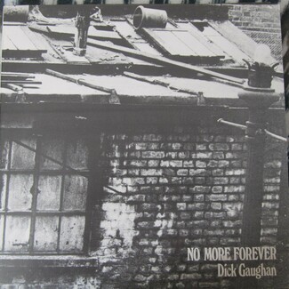 No More Forever by Dick Gaughan