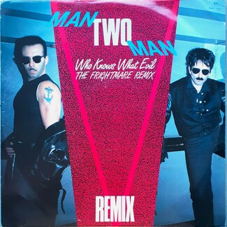 Who Knows What Evil (The Frightmare Remix)