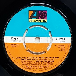 Until You Come Back To Me / If You Don't Think