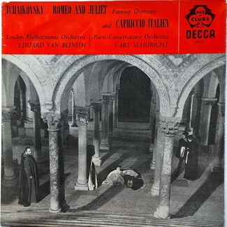 Romeo And Juliet (Fantasy Overture) And Capriccio Italien