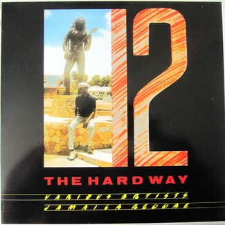 12 The Hard Way by Various