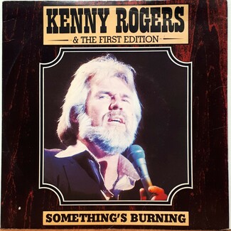 Something's Burning / Ruby Don't Take Your Love To Town