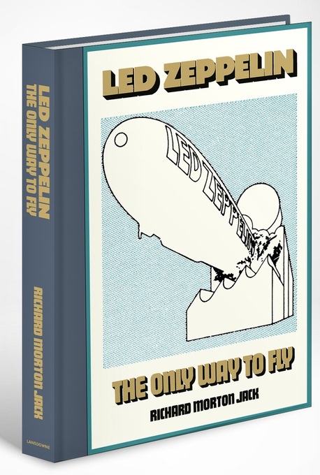 LED ZEPPELIN: THE ONLY WAY TO FLY massive hardback book PRE-ORDER
