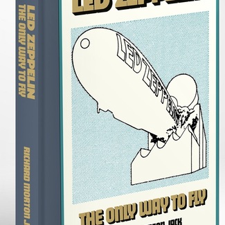 LED ZEPPELIN: THE ONLY WAY TO FLY massive hardback book PRE-ORDER