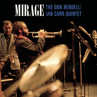 Mirage by The Don Rendell / Ian Carr Quintet