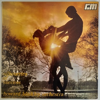 Silhouettes Of Success by The Howard-Blaikley Orchestra ‎