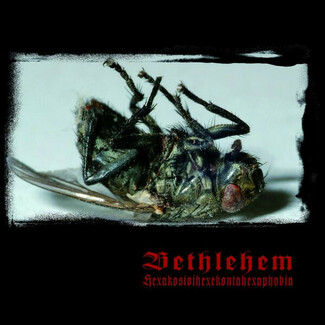 Hexakosioihexekontahexaphobia by Bethlehem