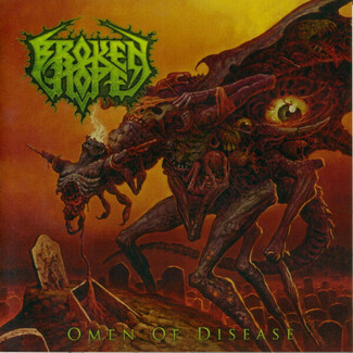 Omen Of Disease by Broken Hope