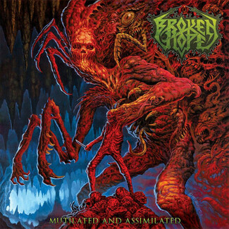 Mutilated And Assimilated by Broken Hope