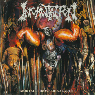 Mortal Throne Of Nazarene by Incantation (usa)