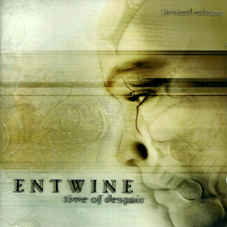 Time Of Despair by Entwine