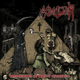 Perversiones De Muerte Putrefacta by Abatuar