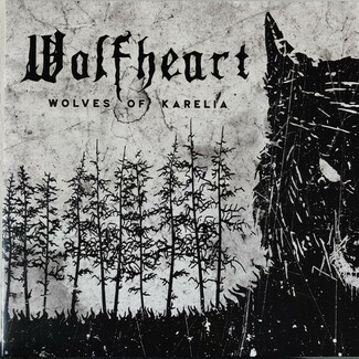 Wolves Of Karelia by Wolfheart