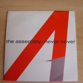 Never Never by The Assembly