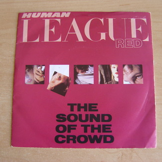 The Sound Of The Crowd by The Human League