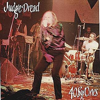 40 Big Ones by Judge Dread