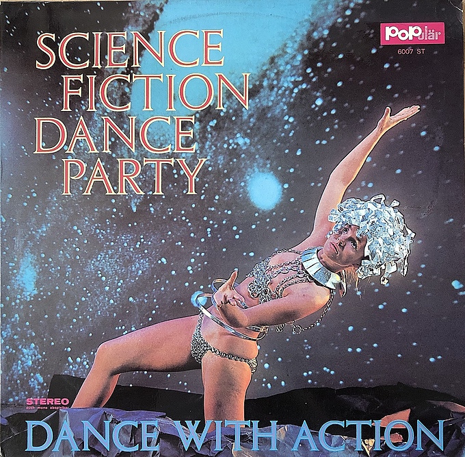 Science Fiction Dance Party - Dance With Action