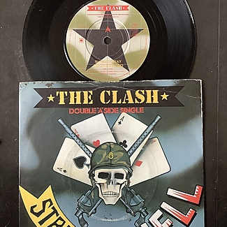 Should I Stay Or Should I Go / Straight To Hell by The Clash