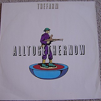 All Together Now by The Farm