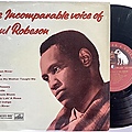 The Incomparable Voice Of Paul Robeson