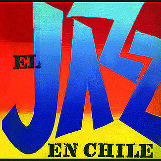 EL JAZZ EN CHILE