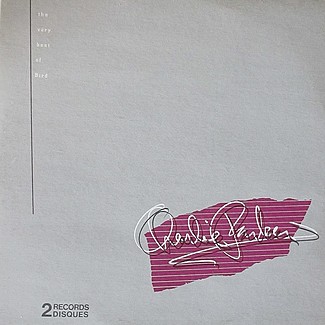 The Very Best Of Bird