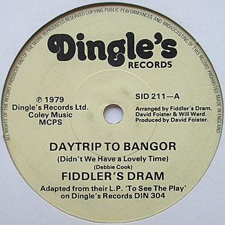 Daytrip To Bangor (Didn't We Have A Lovely Time) by Fiddler's Dram
