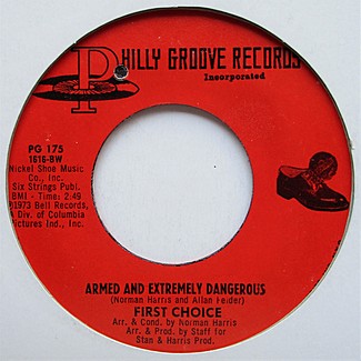 Armed And Extremely Dangerous by First Choice