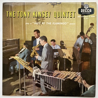 The Tony Kinsey Quintet play A "Jazz At The Flamingo" Session by Tony Kinsey