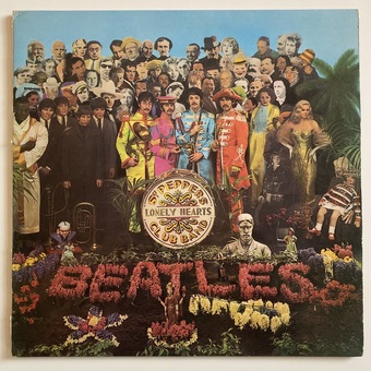 Sgt. Pepper’s Lonely Hearts Club Band by The Beatles