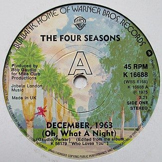 December, 1963 (Oh, What A Night) by The Four Seasons