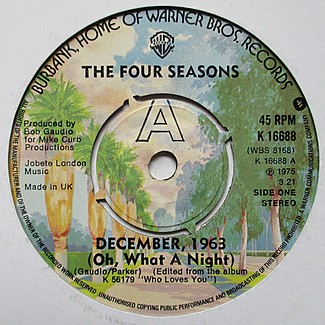 December, 1963 (Oh, What A Night) by The Four Seasons