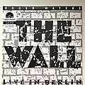The Wall (Live In Berlin)