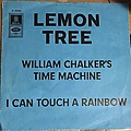 William Chalker's Time Machine / I Can Touch A Rainbow