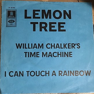 William Chalker's Time Machine / I Can Touch A Rainbow