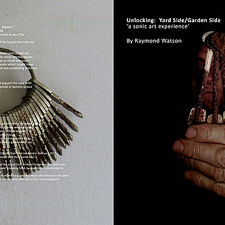 Unlocking, Yard Side/Garden Side by Raymie Watson