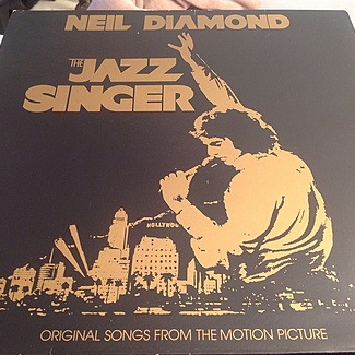 The Jazz Singer (Original Songs From The Motion Picture) by Neil Diamond