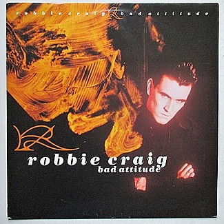 Bad Attitude by Robbie Craig