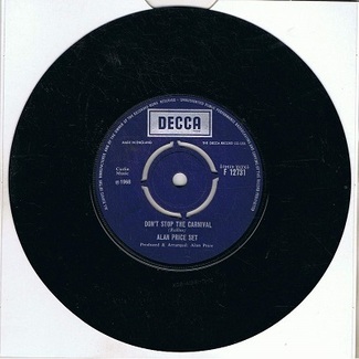 Don't Stop The Carnival / The Time Has Come by Alan Price Set