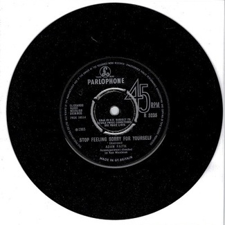 Stop Feeling Sorry For Yourself by Adam Faith