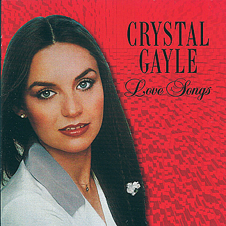 Love Songs by Crystal Gayle
