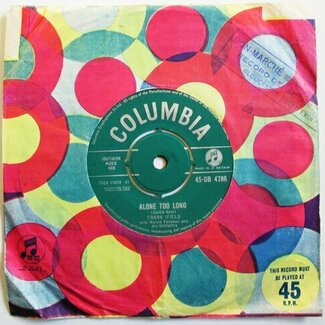 Alone Too Long / Bigger Than You Or Me by Frank Ifield