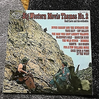 Big Western Movie Themes by Geoff Love & His Orchestra